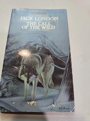 The Call of the Wild and Selected Stories (Signet Classics) by London, Jack Vtg - Image 1 of 4