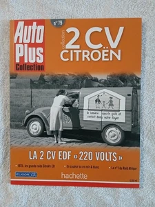 AUTO PLUS COLLECTION 2 CV CITROEN N°79 LA 2 CV EDF 220 VOLTS - RAIDS CITROEN - Picture 1 of 3