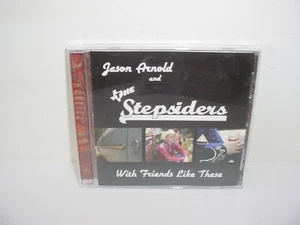 Jason Arnold and The Stepsiders With Friends Like These CD - Picture 1 of 2