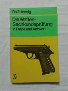 Die Waffen-Sachkundeprüfung Frage Antwort Fachbuch Schützen 1973 - Bild 1 von 4