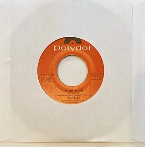 SLADE LET THE GOOD TIMES ROLL ( FEEL SO FINE ) & I DON'T MIND 7” 45, 1972 - Picture 1 of 3