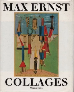 Max Ernst. Collages. Dans soin par Werner Spies. Thames & Hudson. 1991. RD - Picture 1 of 1