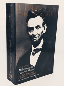 Lincoln The President Midstream To The Last Full Measure First Da Capo Edition - Bild 1 von 9