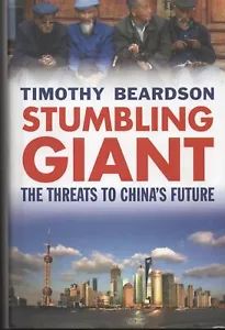 Timothy Beardson SIGNED Stumbling Giant The Threats to China's Future Chinese  - Picture 1 of 3