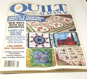 Quilt Almanac 1991 Country Traditional For Beginners Expert Tips Log Cabin - Imagen 1 de 3