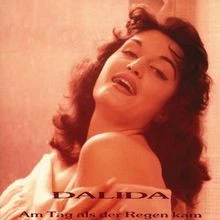 Am Tag Als der Regen Kam von Dalida | CD | Zustand gut - Bild 1 von 2