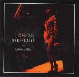 Teedra Moses: Luxurious Undergrind - 2011 - R&B/Soul - Mixtape CD - Bild 1 von 4