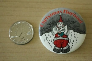 Navidad Burnout Santa Claus Divertido Humor Pinback Botón #31109 - Imagen 1 de 2