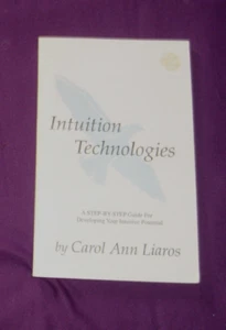 Intuition Technologies by Carol Ann Liaros (1999 Trade PB) SIGNED - Rare, ESP - Picture 1 of 3