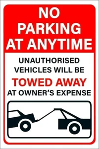 Tow Away Zone Unauthorised Vehicles No Parking 5MM corflute / NO PARKING STICKER - Picture 1 of 5