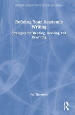 Refining Your Academic Writing: Strategies for Reading, Revising and Rewriting