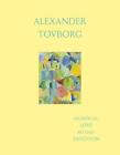 Alexander Tovborg: Sacrificial Love Beyond Devotion By Alexander Tovborg (Englis