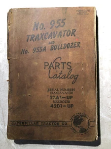 Caterpillar No. 955 Traxcavator No 955A Bulldozer Parts Catalog (Form 32563) '59 - Picture 1 of 12