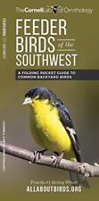 The Cornell Lab of Ornithology Feeder Birds of the Southwest (Pamphlet)