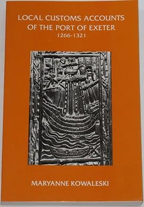 EXETER MEDIEVAL PORT Local Customs Accounts 1266-1321 Trade Shipping History - Picture 1 of 1
