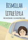 Bismillah Little Leyla By Qura Abid **Brand New**