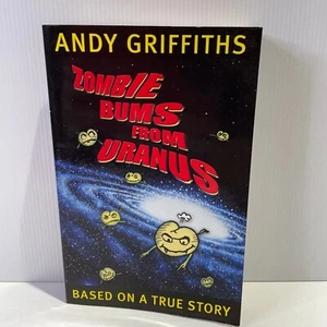 Zombie Bums from Uranus by Andy Griffiths Author of The Bum Books in Paperback - Picture 1 of 6