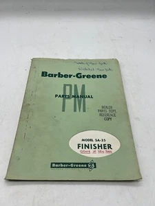 Barber-Greene Parts Manual Model SA-35 Finisher SKU Z1 - Picture 1 of 1