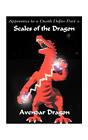 Apprentice To A Death Defier: Part 1: Scales Of The Dragon.By Dragon New<|