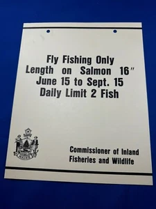 C.1965 NOS Maine Game Warden Sign FLY FISHING ONLY, 2 SALMON 11"x 9" Camp Decor - Picture 1 of 2