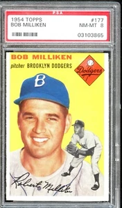 BB - 1954 Topps - #177 - Bob Milliken - PSA 8 - NM-MT - Picture 1 of 2