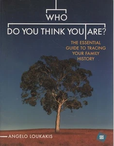 ANGELA LOUKAKIS Who Do You Think you Are?: The Essential Guide to Tracing Your F - Picture 1 of 1