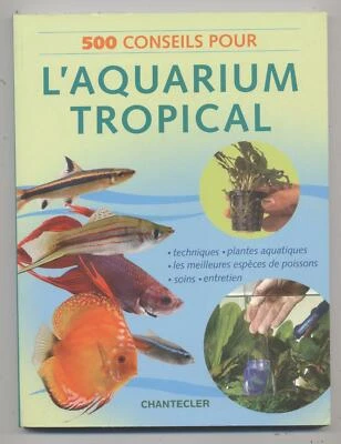 Libro 500 Consejos Para Acuario Tropical Técnicas Plantas Peces Cuidado - Imagen 1 de 4