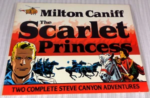 The Scarlet Princess & Twice Broken Heart 2 Complete Steve Canyon Milton Caniff - Picture 1 of 3