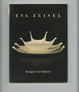 1984 Martin Eidelberg EVA ZEISEL: DESIGNER FOR INDUSTRY 120-pg Exhibit Catalog   - Picture 1 of 1