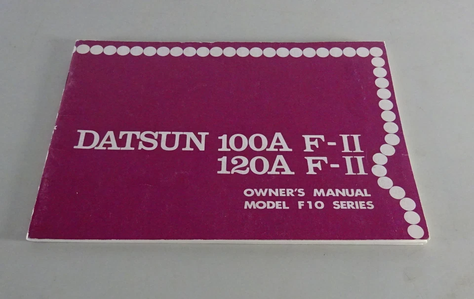 Istruzioni D'Uso Nissan / Datsun Ciliegia Tipo F10/100/120 A Fii Stand 1976 - Immagine 1 di 1