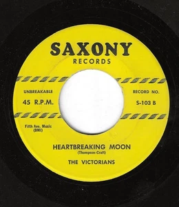 THE VICTORIANS 45RPM '56 SAXONY HEARTBREAKING MOON KILLER BALLAD REPRO M- VINYL - Imagen 1 de 1
