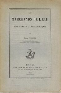 PICARDA Emile - LES MARCHANDS DE L'EAU - HANSE PARISIENNE - 1901