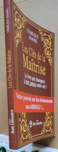 Les clés de la Maitrise, Charles F. HAANEL éd Labussière 2013 - Picture 1 of 3