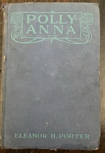 Vintage POLLYANNA by Eleanor H. Porter, 1940 Grossett And Dunlap Publishing - Imagen 1 de 4
