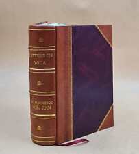 Letters On Yoga Part Four V. 22-24 1872 by Sri Aurobindo [Leather Bound]