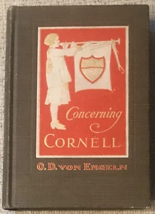 VON ENGELN " CONCERNING CORNELL " 1917 ANNIVERSARY ED HC VG VINTAGE PHOTOS! - Picture 1 of 5