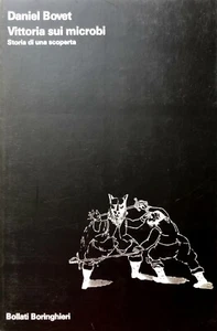 DANIEL BOVET VITTORIA SUI MICROBI STORIA DI UNA SCOPERTA BOLLATI BORINGHIERI '91 - Picture 1 of 2