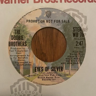 THE DOOBIE BROTHERS - EYES OF SILVER, WARNER BROS WB 7832, PROMO, 45 RPM, NM ! - Image 1 of 4