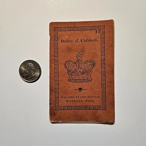 Early American DUTIES OF CHILDREN John Metcalf 1832 - Imagen 1 de 5