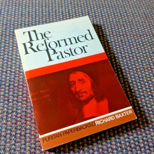 The Reformed Pastor - Paperback by Richard Baxter - FREE SHIPPING - Picture 1 of 6