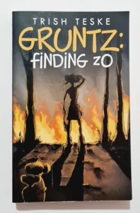 Gruntz: Finding Zo by Trish Teske (Paperback, 2019) - Picture 1 of 7