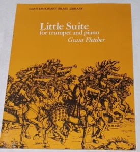 Little Suite for Bb Trumpet & Piano by Grant Fletcher (score + part) - Picture 1 of 2