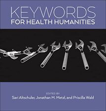 Sari Altschuler Keywords for Health Humanities (Hardback) Keywords