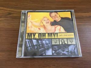 My, Oh My! por Jeff and Sheri Easter (CD, abril de 2002, música de Spring Hill) - Imagen 1 de 4