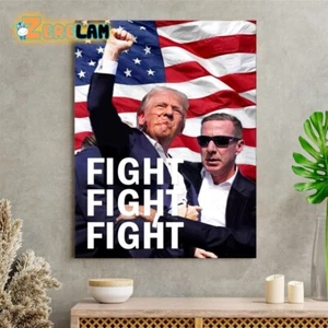 Trump Fight Fight Fight Poster, Wall Art Decor, Print Wall Art Gift, Home Decor - Picture 1 of 2