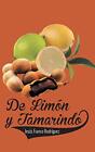 Rodriguez - De Limon Y Tamarindo - New Paperback Or Softback - J555z