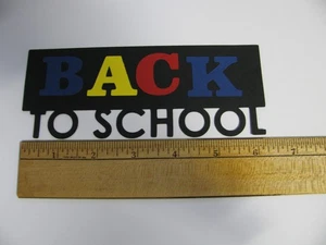 BACK TO SCHOOL Troquelado 1 Pieza Hecho a Mano NUEVO - Imagen 1 de 2