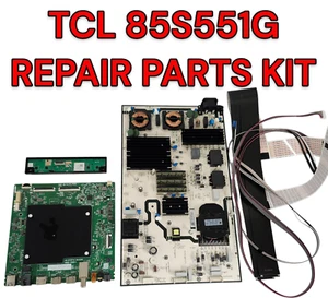 TCL 85S551G REPAIR PARTS KIT( MAIN 30800-001246 , POWER SUPPLY G0504-000211 ) - Picture 1 of 7