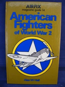 American Fighters Of World War 2 - Airfix Magazine Guide 14 - HC - VG - Bild 1 von 2