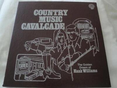 Country Music Cavalcade The Golden Dream of Hank Williams VINYL BOX SET  - Image 1 of 2
